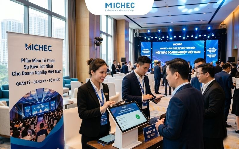 Michec – Phần Mềm Tổ Chức Sự Kiện Tốt Nhất Cho Doanh Nghiệp Việt Nam