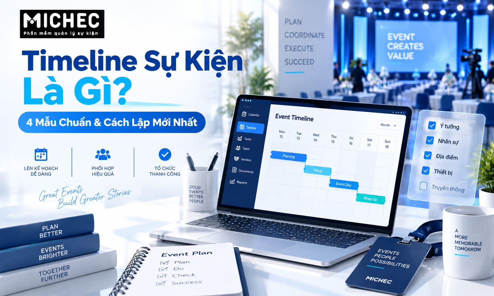 Timeline Sự Kiện Là Gì? 4 Mẫu Chuẩn & Cách Lập Mới Nhất